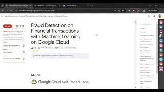 Fraud Detection on Financial Transactions with Machine Learning on Google Cloud || #GSP774 || #2025