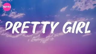 Maggie Lindemann - Pretty Girl (Lyrics)
