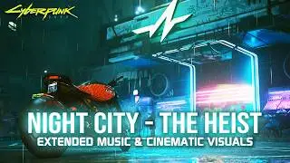Cyberpunk 2077 - The Heist | Afterlife Meeting Soundtrack