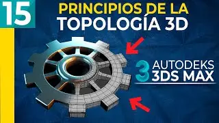 15 | ❗ 3ds Max TOPOLOGÍA Modelado 3d  Parte 1 | Español
