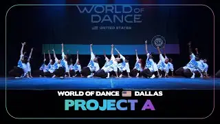 PROJECT A I 3rd Place Team Division I  World of Dance Dallas 2024   