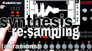 Octatrack: Re-sampling Synthetic Breaks (Abrasions Analysis)