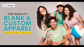 Discover Unbeatable Wholesale Deals at ShirtsBargain - Your Go-To Source for Blank & Custom Apparel!