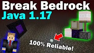 Bedrock Breaking - 100% Reliable! (Minecraft Java 1.17)