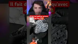 IL FAIT DES GAUFRES QU’AVEC DE L’EAU 💀😂