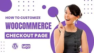 WooCommerce Checkout Page Customization #woocommercetutorial