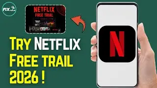 How To Watch Netflix Free Trial (2026 Updated Way)