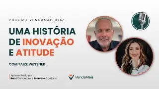 Uma história de inovação e atitude Podcast #142