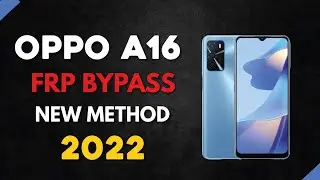 Oppo A16 (CPH2269) Google Account Remove Latest Security 2022 Without PC | Only GSM