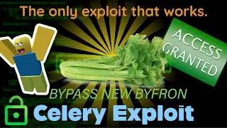 THE ONLY HACK/EXPLOIT THAT WORKS AFTER BYFRON GOT RELEASED... (Celery - Lv. 7 exploit)