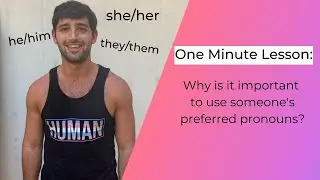 Why is it important to use someone's preferred pronouns?