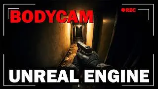 BODYCAM Kamera Sistemi Nasıl Yapılır? (Gerçekçi FPS Görünümü) - Unreal Engine Türkçe