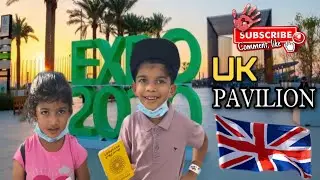 UK 🇬🇧 Pavilion | Family vlog | Expo 2020 dubai | Malayalam vlog