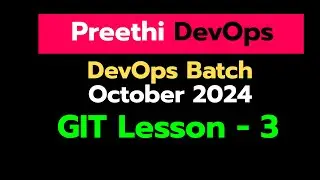 Day 4 DEVOPS 13th OCTOBER BATCH 2024 - GIT -3