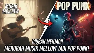 Rahasia Bikin Lagu Mellow Jadi Pop Punk 🔥 Step by Step #proseslagu #mellow #poppunk