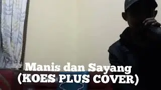 Rino Nores - Manis dan Sayang (Koes Plus Cover)