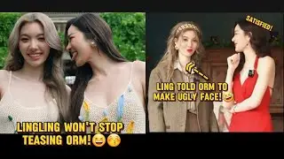 Lingling is getting naughty towards Orm!😉😏 #lingorm #ormkornnaphat #linglingkwong