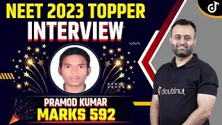 NEET 2023 Topper Interview Meet - Pramod Kumar  Marks: 592🔥 NEET 2023 Topper🔥NEET 2023 Result