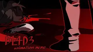 [BL4D3 meme]