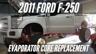 2011 Ford F-250 Evaporator Core Replacement