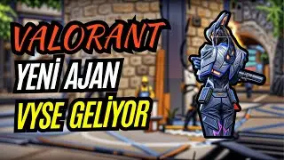 Valorant Yeni Ajan VYSE