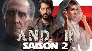 ANDOR SAISON 2 dans la CHRONOLOGIE STAR WARS ?!