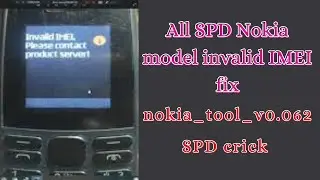 Nokia Easy Box crack || IMEI Repiar || SPD-Invalid IMEI || #viral #trending #youtube
