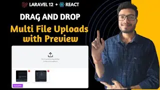 Multi File Upload with Preview in Laravel 12 + React + Inertia 🔥 | Drag & Drop File Uploader