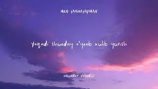 Men yashayapman (Official music video) #lyricvideo