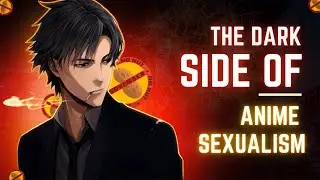 The Dark Side of Anime: Hypersexualization