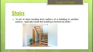 Types of Stairs By- Akash Pandey