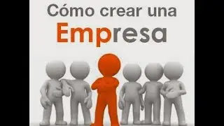 COMO CREAR UNA EMPRESA EN SOLO 6 PASOS PERU