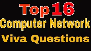 Top 16 Computer Network Viva Questions Last Moment Tuitions by kuldeep chaurasia
