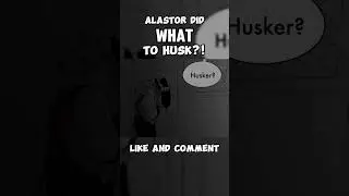 Alastor did WHAT to husk?! - Hazbin Hotel shorts