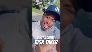 (NEW) BLXST FT. OFFSET “RISK TAKER” 🔥🔥🔥🔥