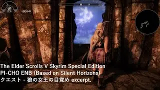 Skyrim Playing with PI-CHO ENB The Wolf Queen Awakened