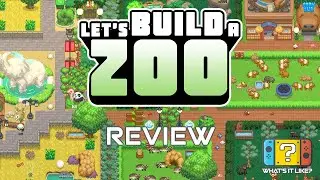 Let's Build a Zoo Nintendo Switch Review