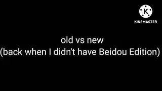 old VS new... back when I didn't have Beidou edition... (back in the old days post)