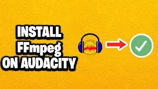 How To Install FFmpeg For Audacity - Fastest Guide
