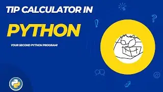 014 Tip calculator program in Python! Lab with autograder!