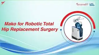 Mako for Robotic Total Hip Replacement Surgery