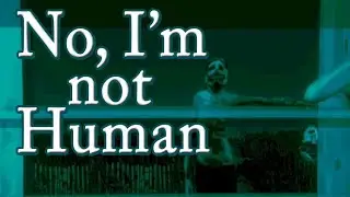 Qui Croire - No, I'm Not Human SUB FR
