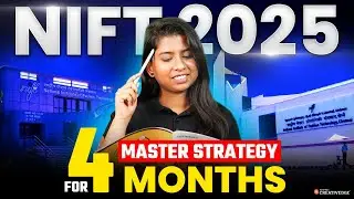 4-Months Master Strategy for NIFT 2025 🎯| 4 Months Detailed Study Plan for NIFT 2025 🤔