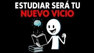 TRUCOS PSICOLÓGICOS Que HARÁN Que Tu CEREBRO Ame Estudiar