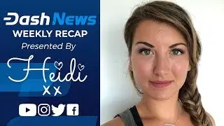 Dash News Video Recap - SMART VALOR Exchange & CYBAVO Wallet Integrate Dash + InstantSend Analysis