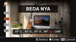 Perbedaan mode Fokus AF-C , AF-S , AF-A , MF dan DMF di kamera digital