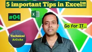 Important 5 Tips in MS Excel (Part - 4) | MS Excel | Advanced Excel Tutorial #excel #technicalarcoan