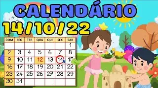 Calendário dia 14 de OUTUBRO-Aula completa |Rotina Educação Infantil |Dia 14/10/2022