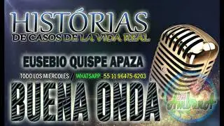 PROGRAMA LA BUENA ONDA - EN RÁDIO RED AMBANÁ - ◄HISTÓRIA DE VIDA REAL(HISTÓRIA DE ROMÁN)►