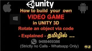 Unity 3D - How to build your own video games - Rotate an object - introduction to programming